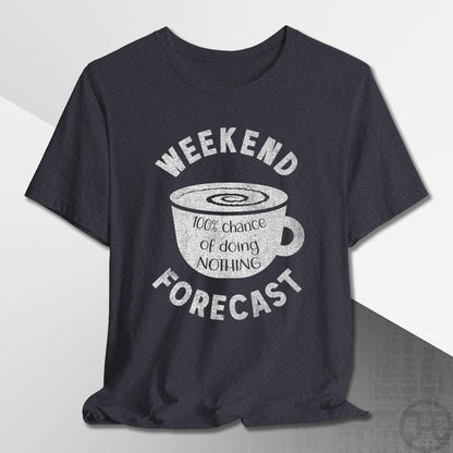 Weekend Forecast Coffee Mug T-Shirt