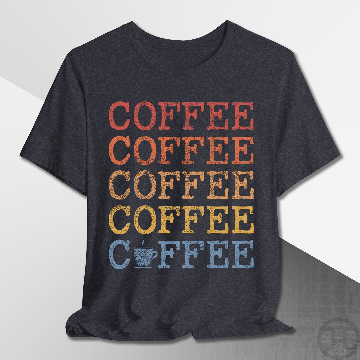 Coffee Coffee Coffee T-Shirt