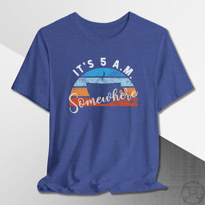It's 5 A.M. Somewhere Coffee T-Shirt
