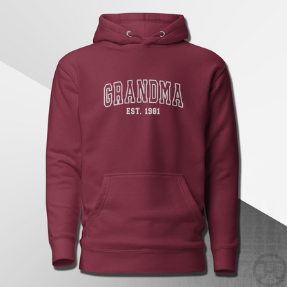Embroidered Hoodie Grandma w/Custom Est Date Center Chest