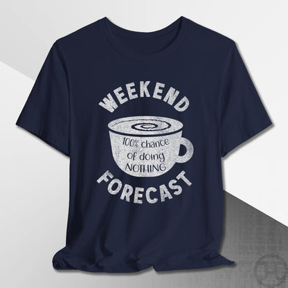 Weekend Forecast Coffee Mug T-Shirt