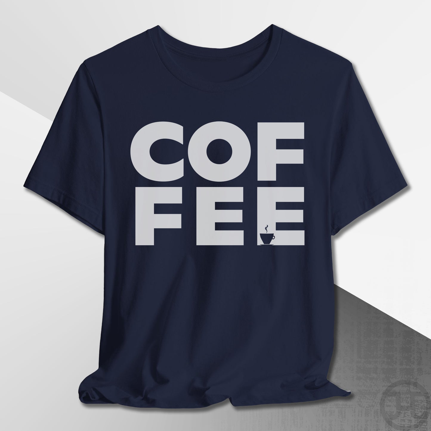 COF-FEE T-Shirt