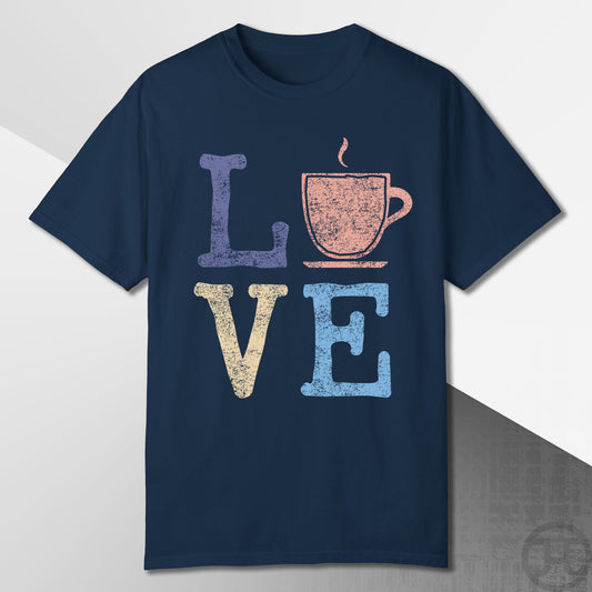 Love Coffee T-Shirt