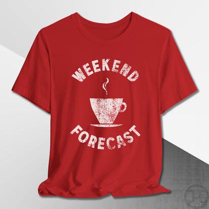 Weekend Forecast Coffee Cup T-Shirt