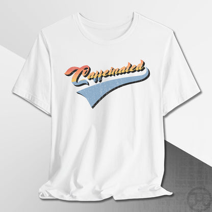 Team Caffeinated T-Shirt